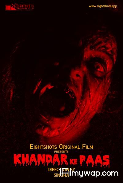 18+ Khandar ke Paas  Short Film 2020 EightShots Hindi