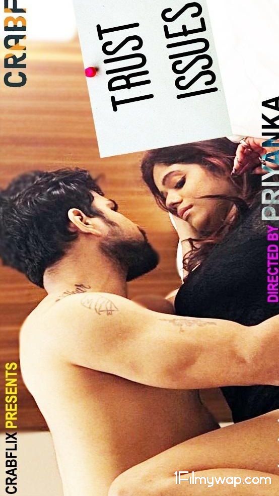 18+ Trust Issue 2020 Web Series S01 Ep01 CrabFlix Original Hindi