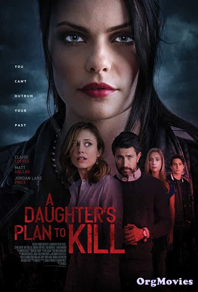 A Daughters Plan to Kill 2019 English Full Movie