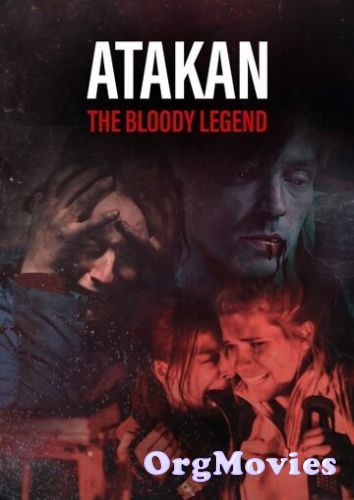 Atakan Krovavaya Legenda 2020 Hindi Dubbed Full Movie