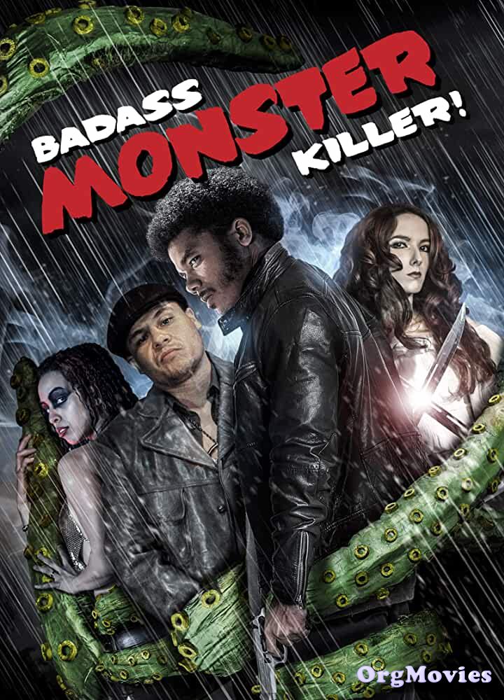 Badass Monster Killer 2015 Hindi Dubbed Movie