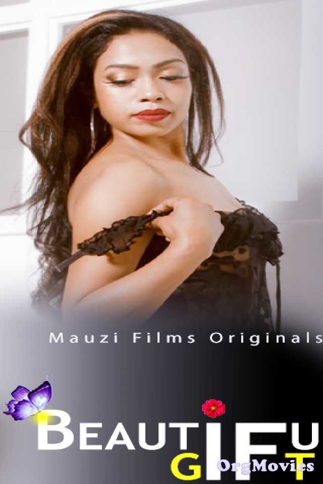 Beautiful Gift (2020) S01 Hindi E01-03 MauziFilms Originals Web Series