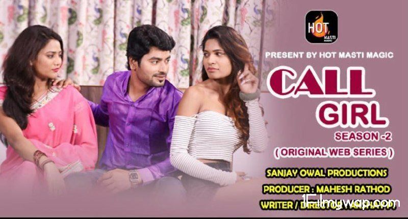 Call Girl 2021 S02 E01 HDRip HotMasti Original Hindi Web Series 18⁺