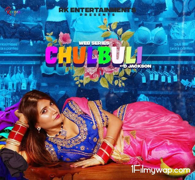 Chulbuli 2021 S01E01 Hindi Web Series