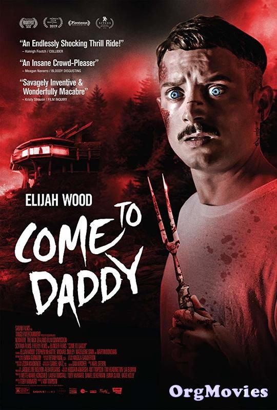 Come to Daddy 2019 Hindi Dubbed Full Movie