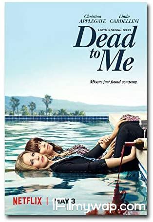 Dead to Me 2019 Hindi Dubbed S1 Complete HDRip