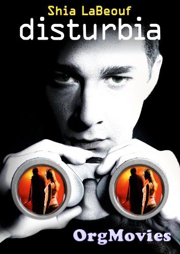 Disturbia 2007 Hindi Dubbed Movie