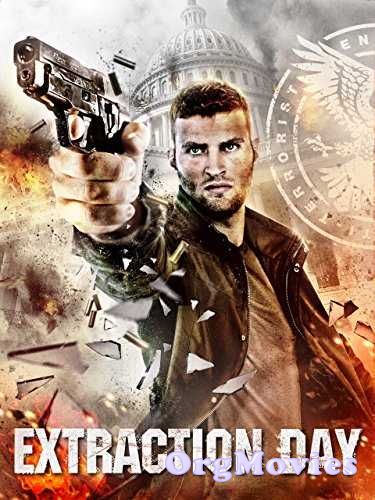 Extraction Day 2014 Hindi Dubbed Full Movie