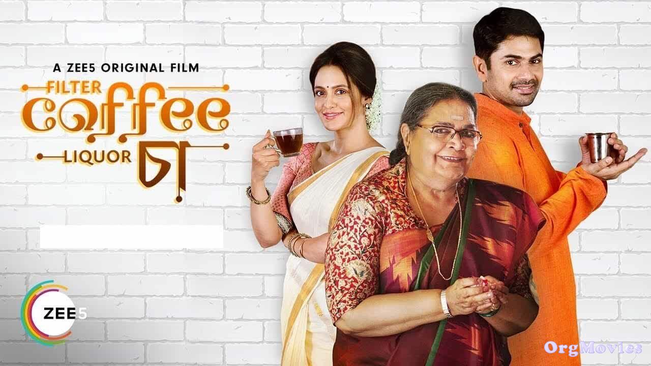 Filter Coffee Liquor Cha 2019 Bengali Movie