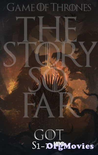 Game of Thrones The Story So Far 2018 Full Movie