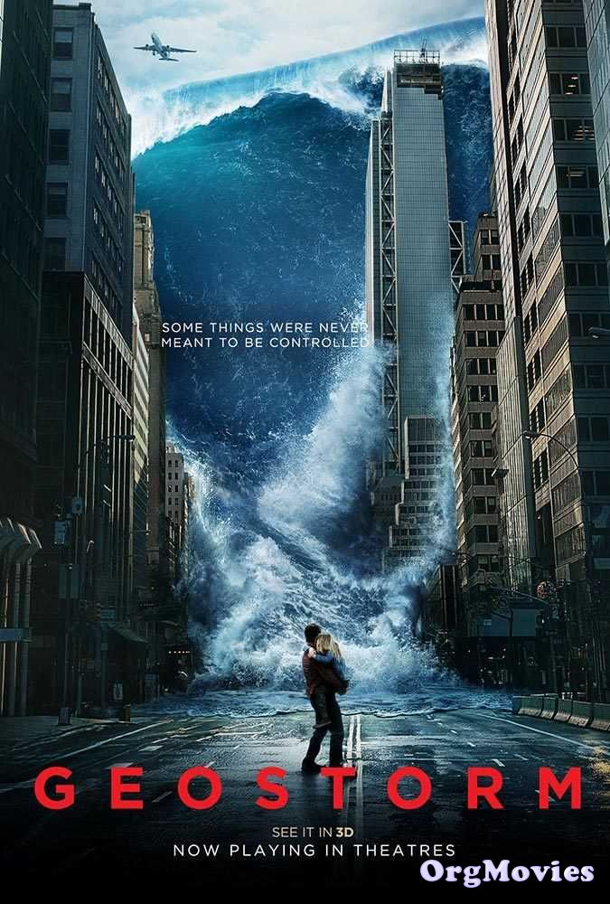 Geostorm 2017 Full Movie