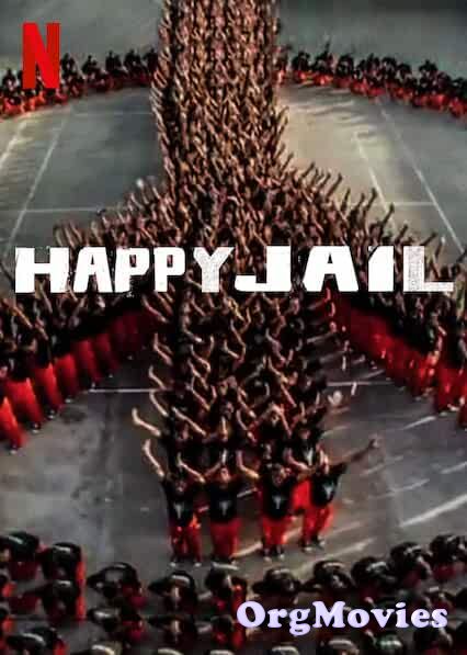 Happy Jail 2019 Hindi Dubbed NF S01