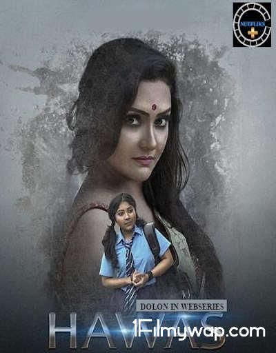 Hawas 2021 S01 E03 HDRip Hindi Nuefliks Originals Web Series 18⁺
