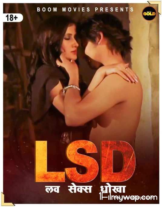 Love Sex Dhokha 2021 Hindi Web Series 18⁺