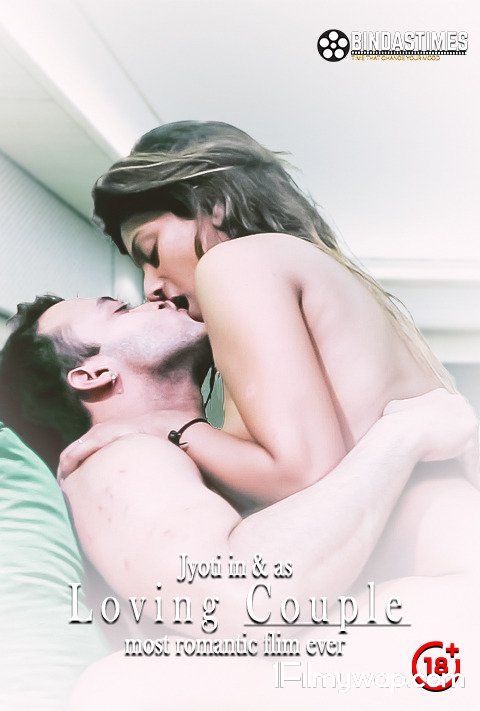 Loving Couple 2021 BindasTimes Hindi Short Film 720p UNRATED HDRip 18⁺