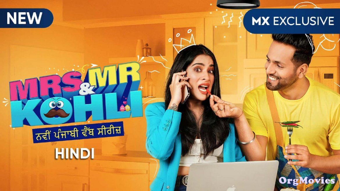 Mrs. and Mr. Kohli (2020) Hindi Web Series Short Film MX Player Originals