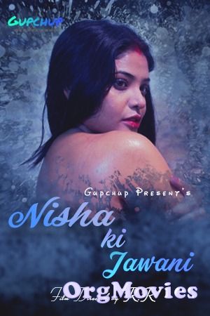 Nisha ki Jawani 2020 S01E01 Hindi Gupchup Web Series Short Film