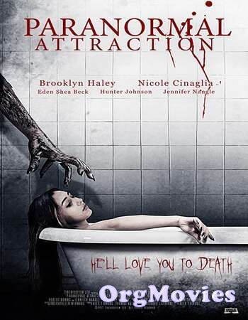 Paranormal Attraction (2020) English Full Movie