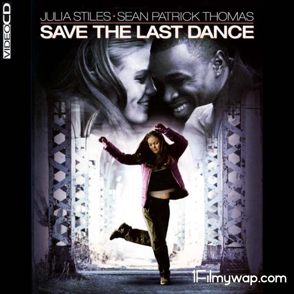 Save the Last Dance 2001 Hindi Dubbed HDRip