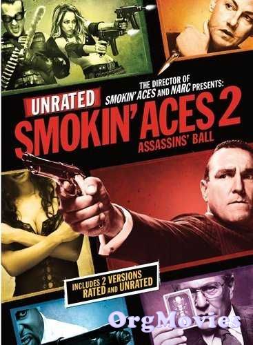 Smokin Aces 2 Assassins Ball 2010 Hindi Dubbed Full Movie