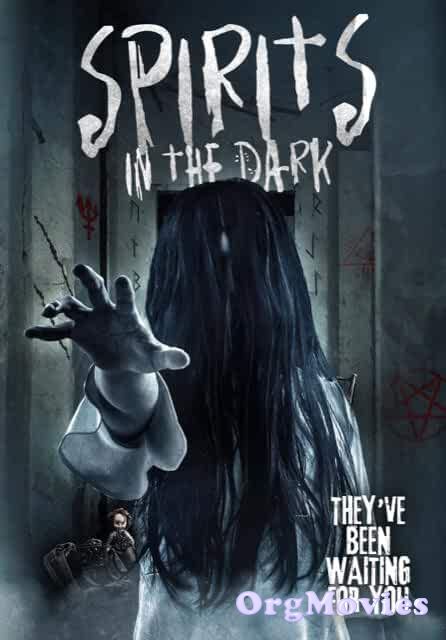 Spirits in the Dark 2020 Hindi Dubbed Full Movie