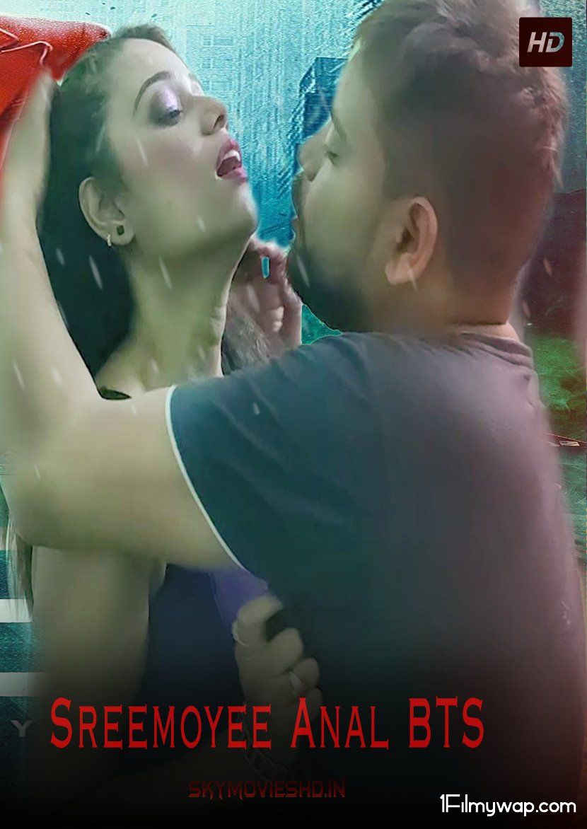 Sreemoyee Anal BTS 2021 Hindi XPrime Originals Short Film HDRip 18⁺