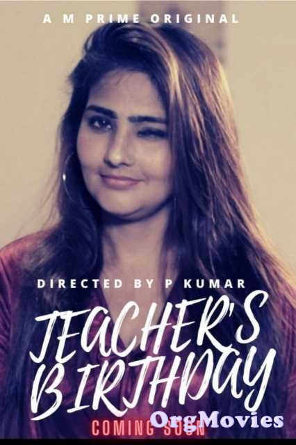 Teachers Birthday 2020 S01E01 Hindi MPrime Originals Web Series