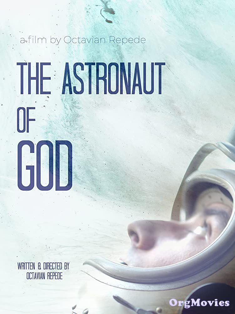 The Astronaut of God 2020 English Full Movie