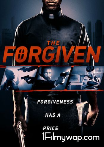 The Forgiven 2017 WEBRip Hindi Dubbed Movie