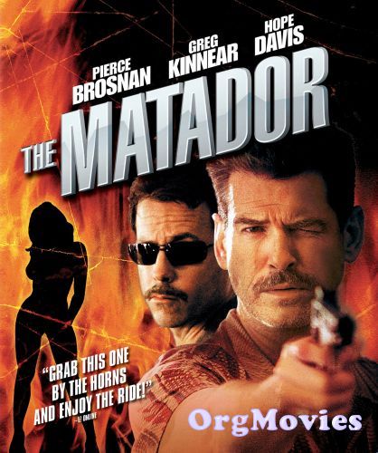 The Matador 2005 Hindi Dubbed Movie