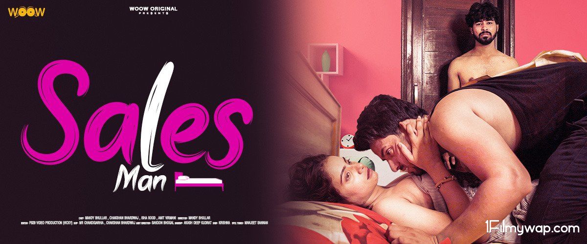 The Sales Man 2021 S01E01 WOOW Hindi Web Series 18⁺