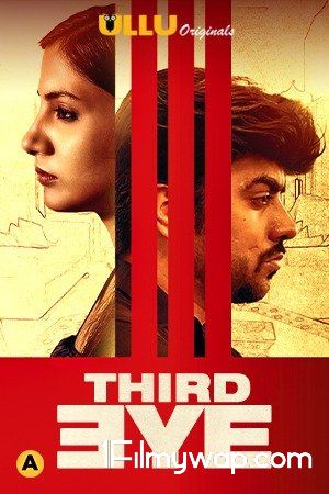 Third Eye 2021 HDRip Ullu Originals Hindi Short Film