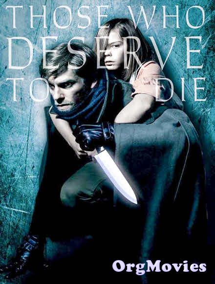 Those Who Deserve to Die (2019) Hindi Dubbed Movie