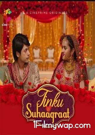 Tinku Ki Suhaagraat 2021 HDRip Cineprime Hindi Short Film 18⁺