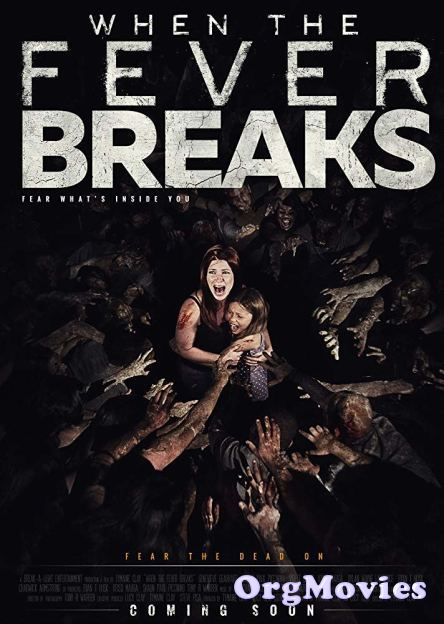 When the Fever Breaks 2019 HDRip English