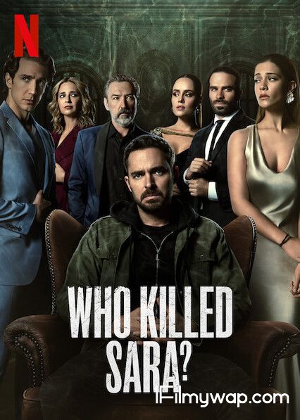 Who Killed Sara 2021 S01 HDRip NF Web Series Complete Hindi