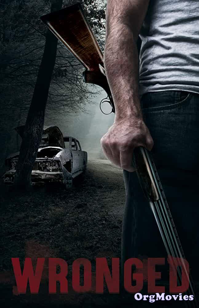 Wronged 2019 Hindi Dubbed
